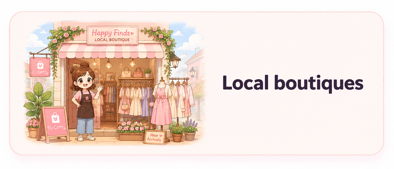 Local boutiques